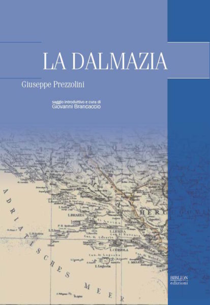 biblion-edizioni-adriatica-moderna-la-dalmazia-prezzolini