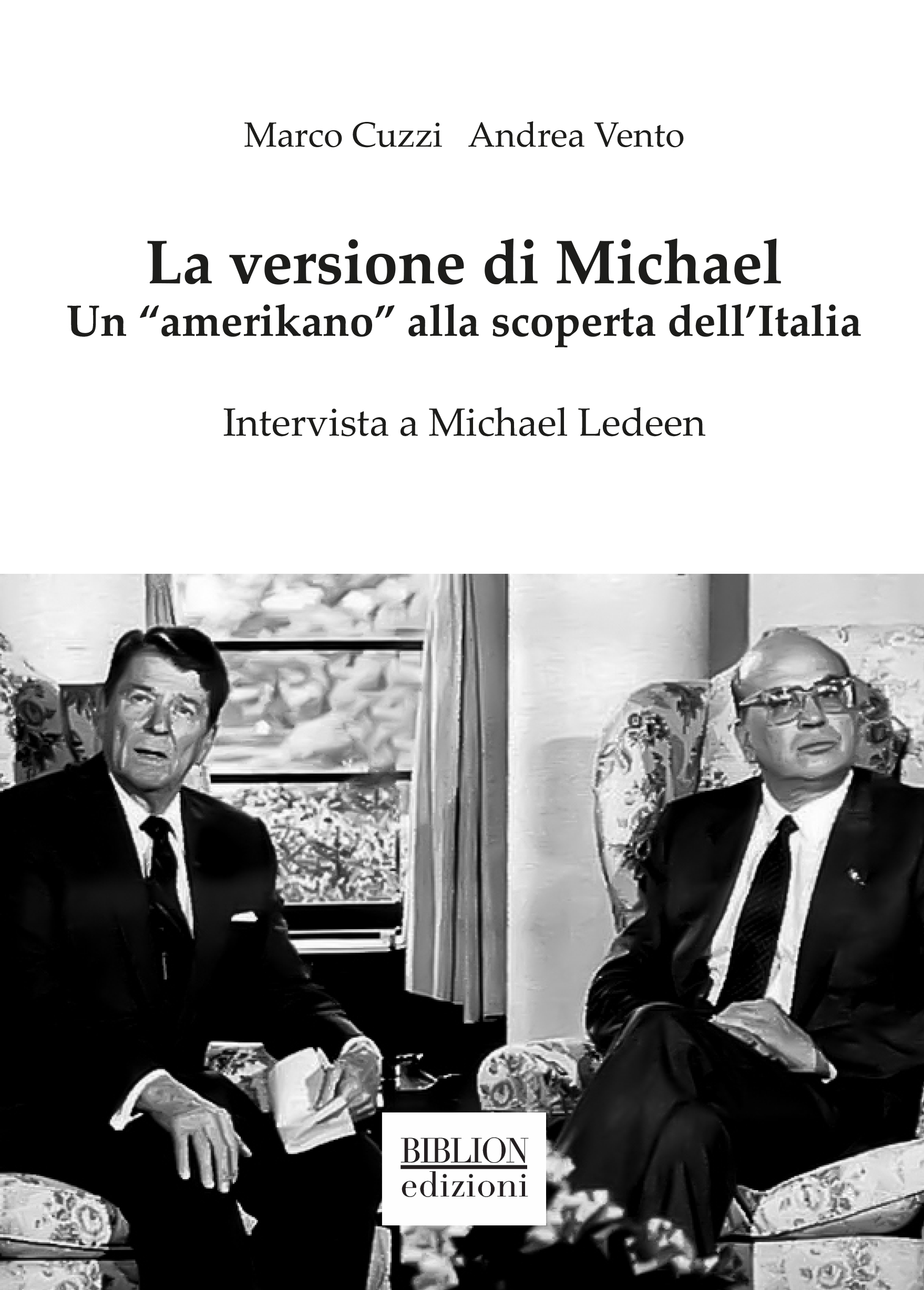 La versione di Michael. Un "amerikano" alla scoperta dell'Italia