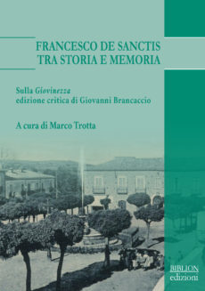 Francesco De Sanctis tra storia e memoria