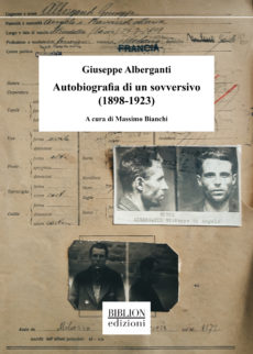 Autobiografia di un sovversivo (1898-1923)