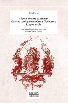«Sposa, amante ed amata» Galateo coniugale tra Otto e Novecento. Lingua e stile