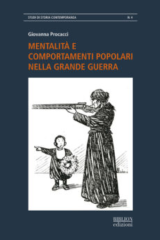Mentalità e comportamenti popolari nella Grande Guerra