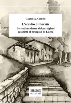 L’eccidio di Porzûs