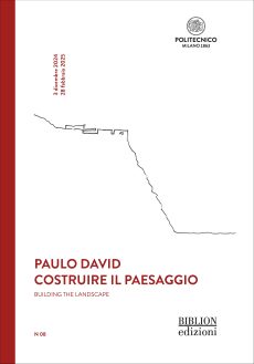 Paulo David. Costruire il paesaggio