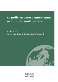 La politica estera americana nel mondo multipolare