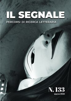 Il Segnale. Percorsi di ricerca letteraria n. 133
