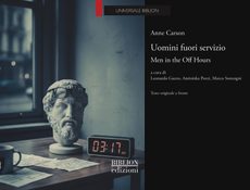 Anne Carson, Uomini fuori servizio, Nobel, 2026, Men in the Off Hours